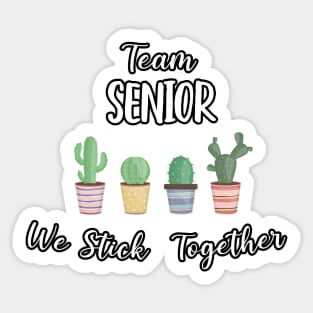 cactus team teacher gifts | senior grade team | senior team | gifts for teachers | stick together cactus gift teachers Sticker